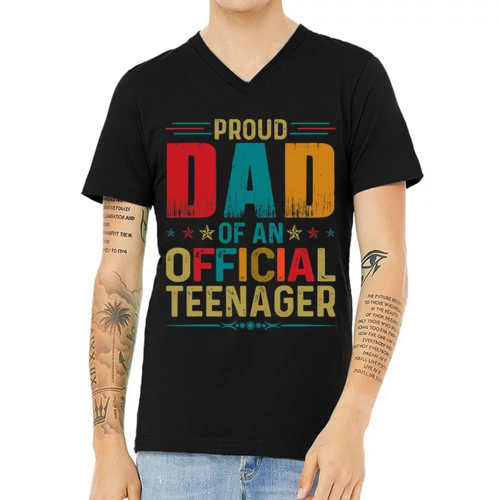 Proud Dad Teenager Funny Bday Party 13 Year Old V-Neck T-Shirt