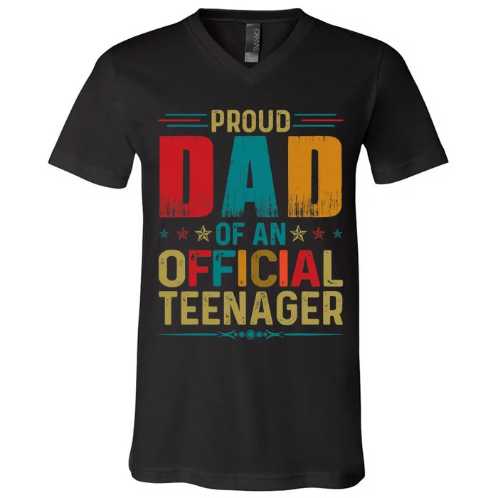 Proud Dad Teenager Funny Bday Party 13 Year Old V-Neck T-Shirt