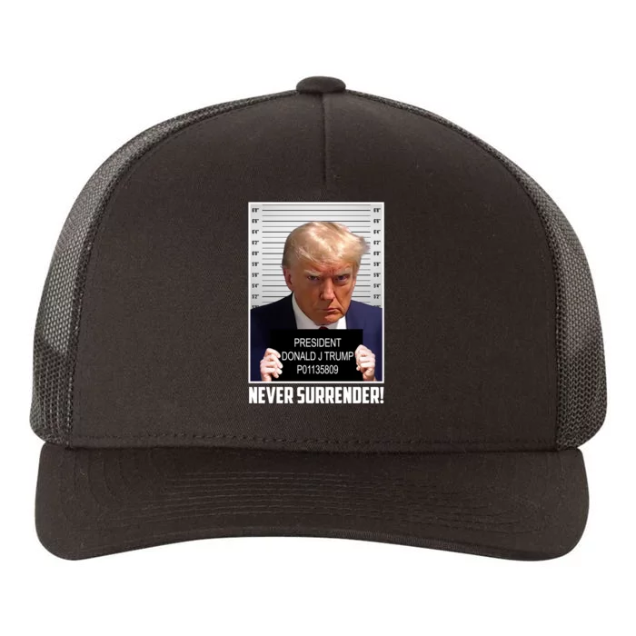 President Donald Trump Mugshot Never Surrender Yupoong Adult 5-Panel Trucker Hat