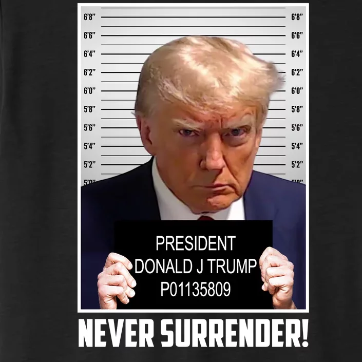 President Donald Trump Mugshot Never Surrender ChromaSoft Performance T-Shirt