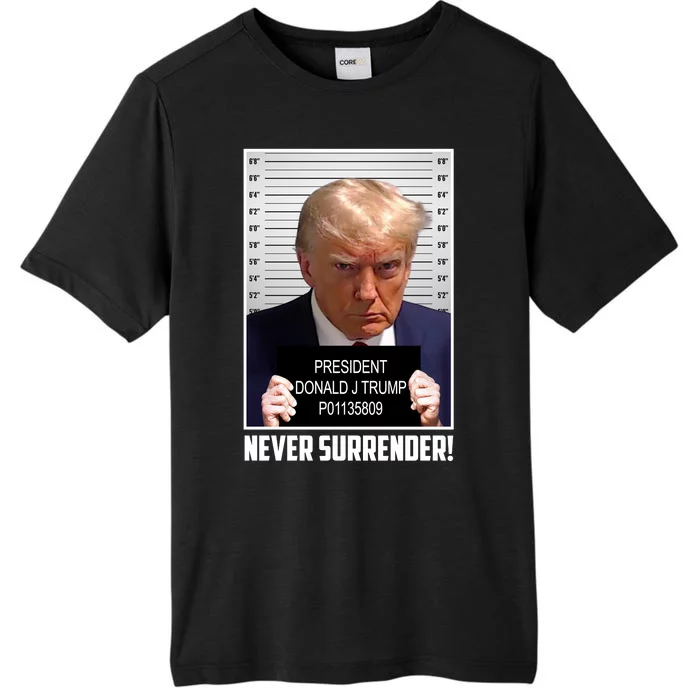 President Donald Trump Mugshot Never Surrender ChromaSoft Performance T-Shirt