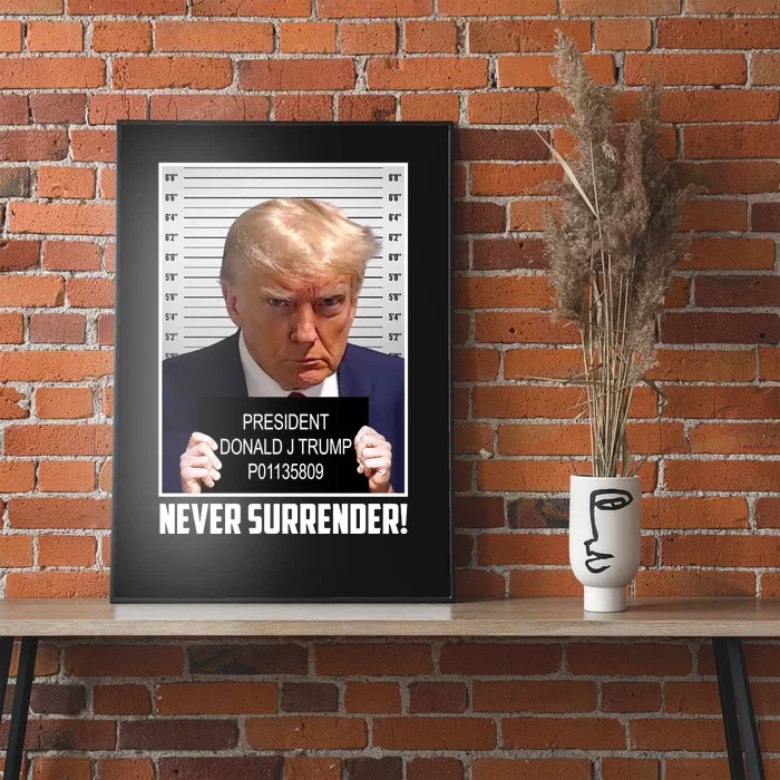 President Donald Trump Mugshot Never Surrender Poster