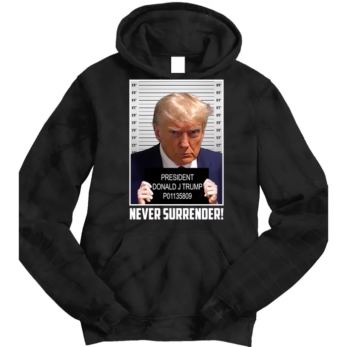 President Donald Trump Mugshot Never Surrender Tie Dye Hoodie