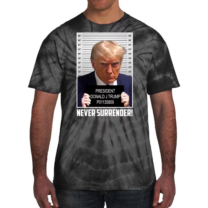 President Donald Trump Mugshot Never Surrender Tie-Dye T-Shirt