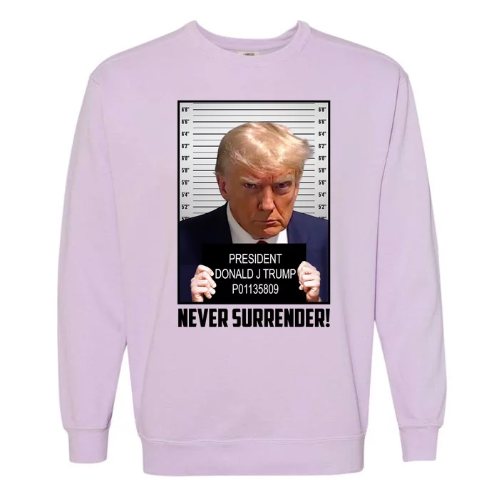 President Donald Trump Mugshot Never Surrender Garment-Dyed Sweatshirt