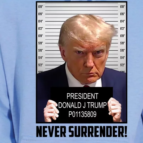 President Donald Trump Mugshot Never Surrender Unisex Surf Hoodie