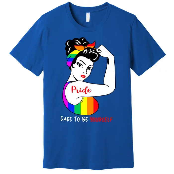 Pride Dare To Be Yourself Funny Lgbt Pride Funny Gift Premium T-Shirt