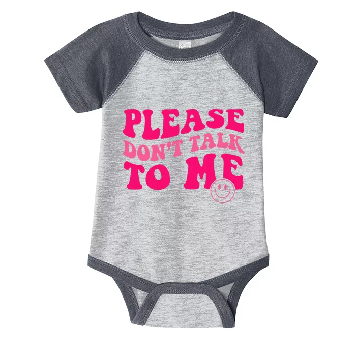 Please DonT Talk To Me Groovy Infant Baby Jersey Bodysuit