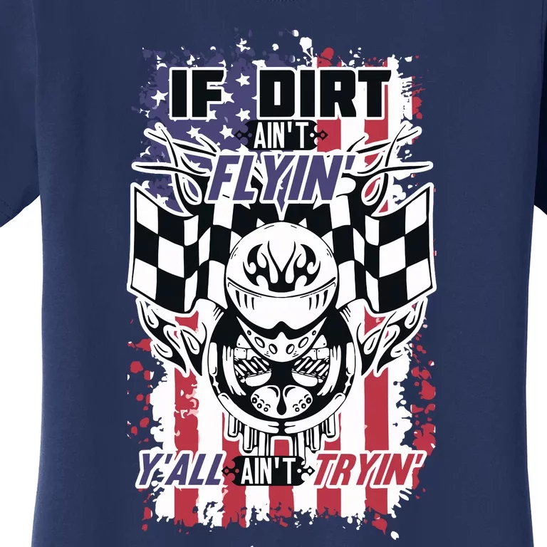 Patriotic Dirt Track Motocross & Stock Car Racing Women's T-Shirt