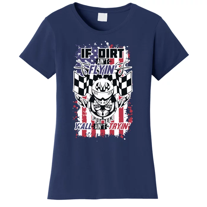 Patriotic Dirt Track Motocross & Stock Car Racing Women's T-Shirt