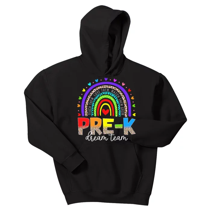 Prek Dream Team Leopard Rainbow Teacher Squad Back To School Kids Hoodie