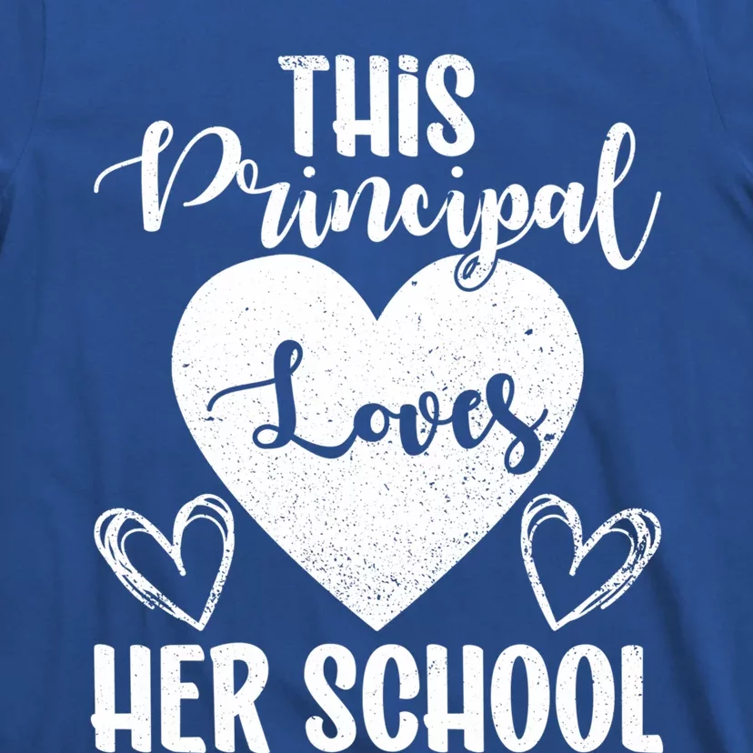 Principals Day This Principal Loves Her School Principal Day Gift T-Shirt