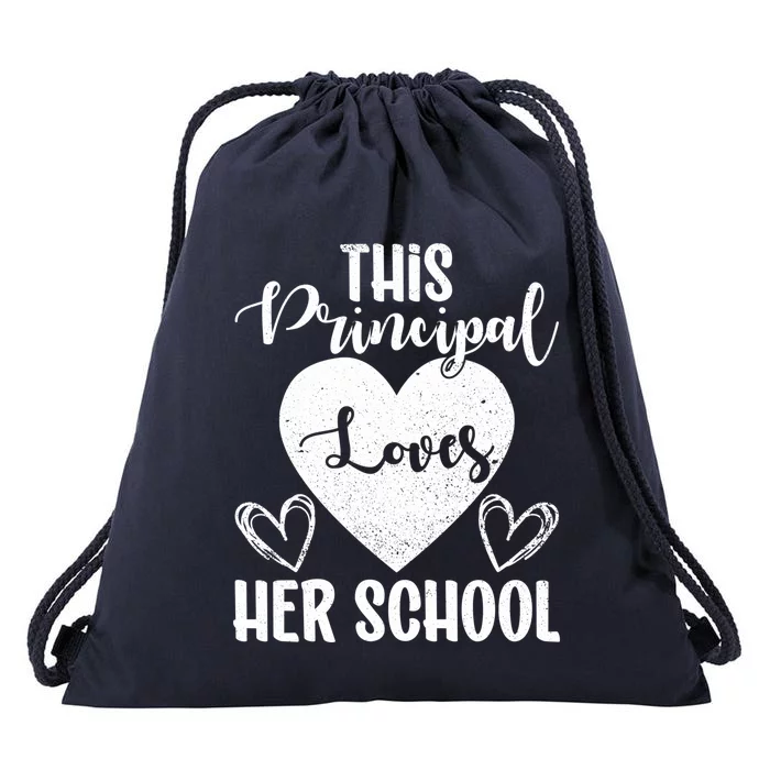 Principals Day This Principal Loves Her School Principal Day Gift Drawstring Bag