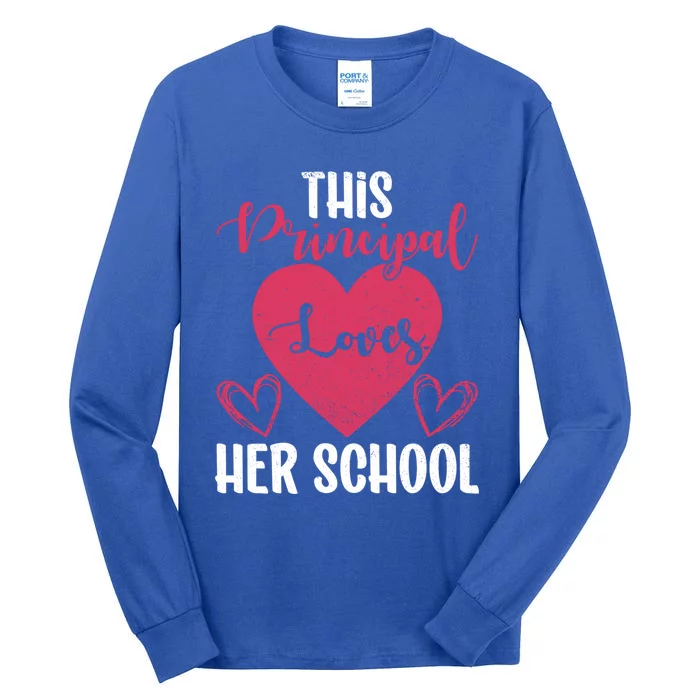 Principals Day This Principal Loves Her School Principal Day Gift Tall Long Sleeve T-Shirt