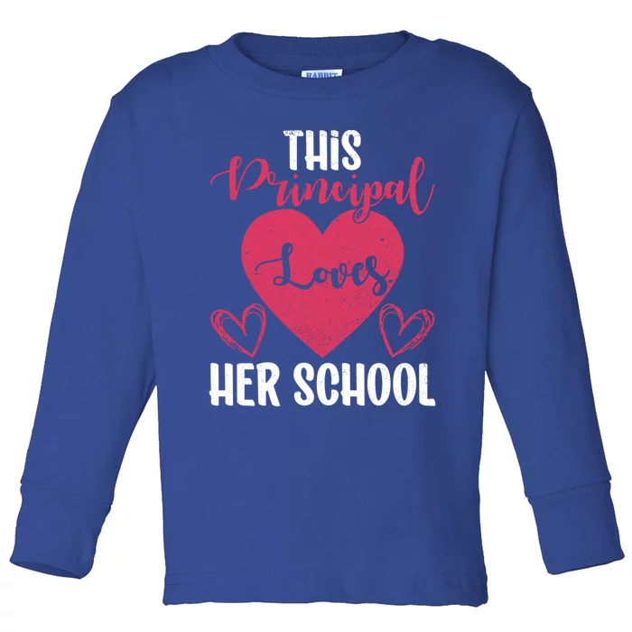 Principals Day This Principal Loves Her School Principal Day Gift Toddler Long Sleeve Shirt