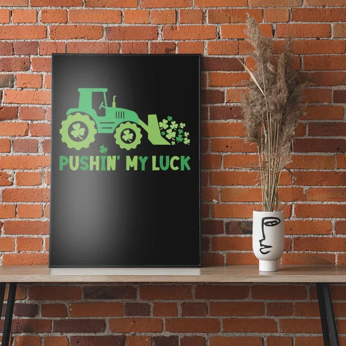 Patricks Day Tractors Pushin My Luck Clover Poster