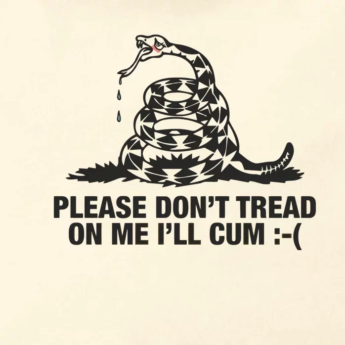 Please Don't Tread On Me I'll Cum Zip Tote Bag