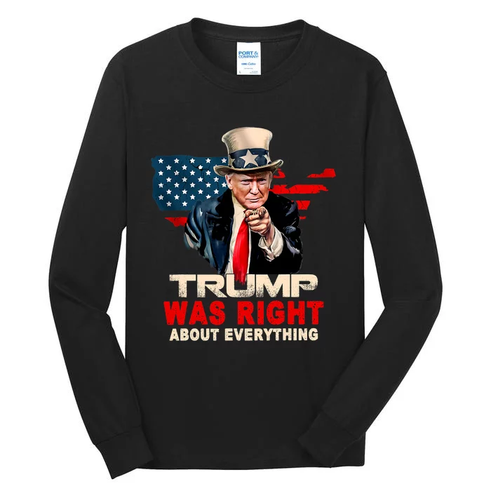 Pro Donald Trump Funny Trump Was Right About Everything Tall Long Sleeve T-Shirt