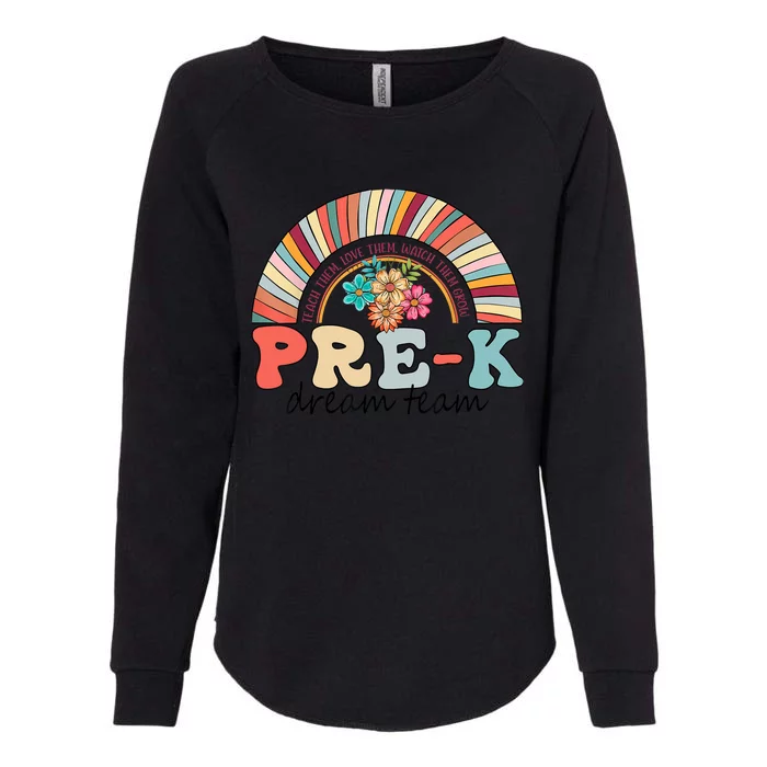 Pre-K Dream Team Rainbow Kinder Pre-K Teacher Back to School Womens California Wash Sweatshirt