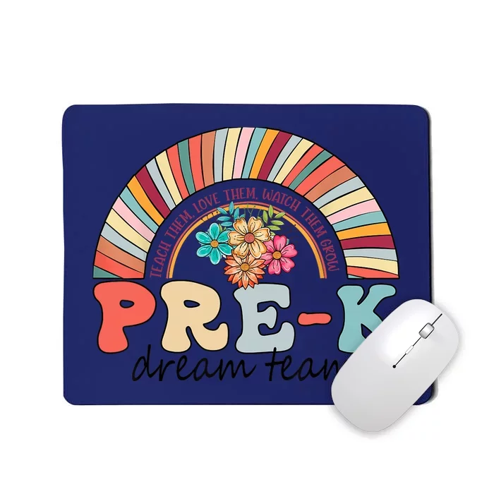 Pre-K Dream Team Rainbow Kinder Pre-K Teacher Back to School Mousepad