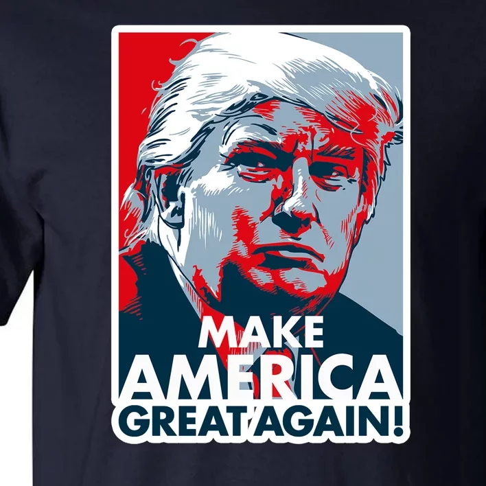 Pro Donald Trump Make America Great Again Poster Design Tall T-Shirt