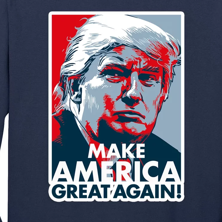 Pro Donald Trump Make America Great Again Poster Design Tall Long Sleeve T-Shirt