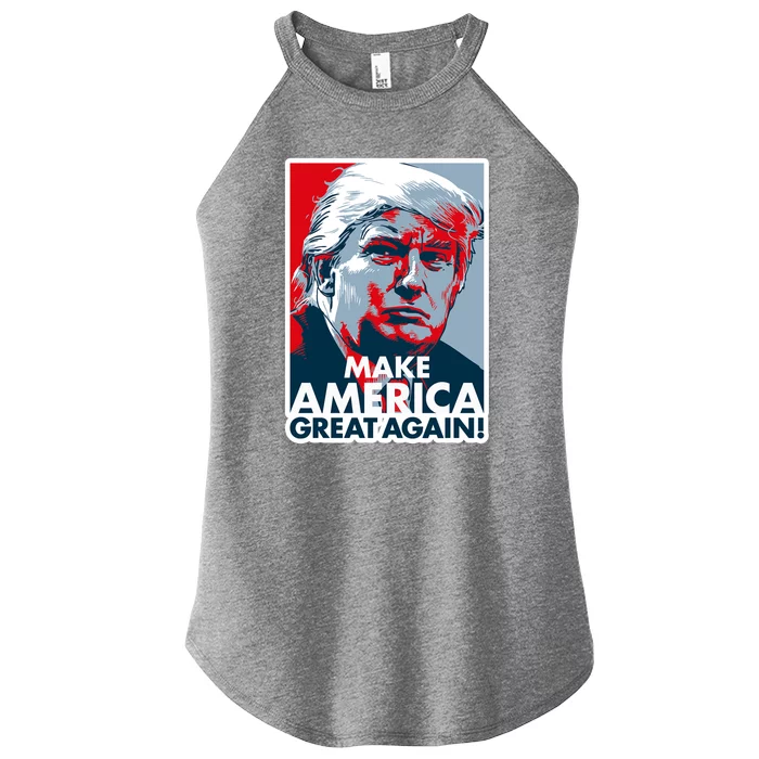 Pro Donald Trump Make America Great Again Poster Design Women’s Perfect Tri Rocker Tank