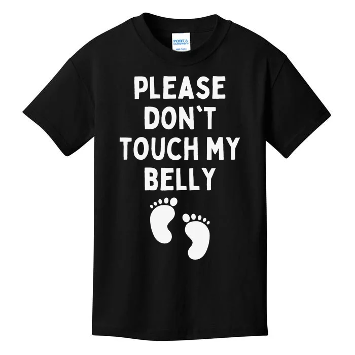 Please Don't Touch My Belly Funny Maternity Pregnancy Kids T-Shirt