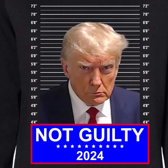 President Donald Trump Mugshot 2024 Not Guilty Womens California Wash Sweatshirt