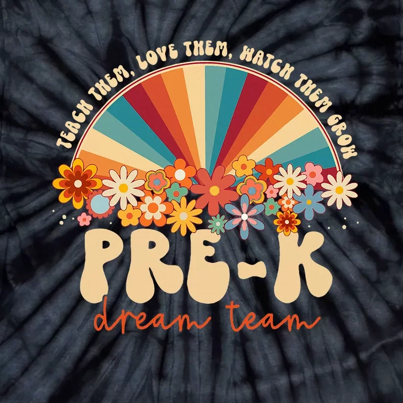 Prek Dream Team Retro Groovy Rainbow Back To School Teacher Tie-Dye T-Shirt