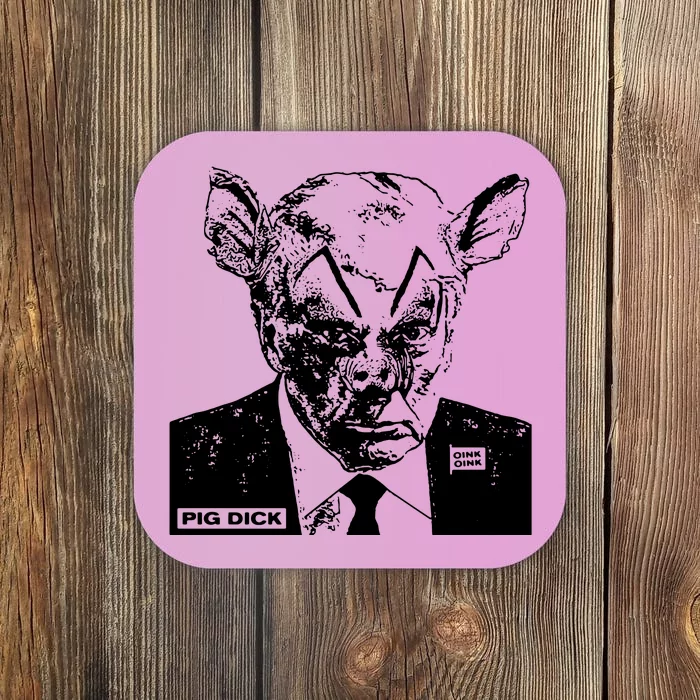 Pig Dick Trump Anti Trump Coaster