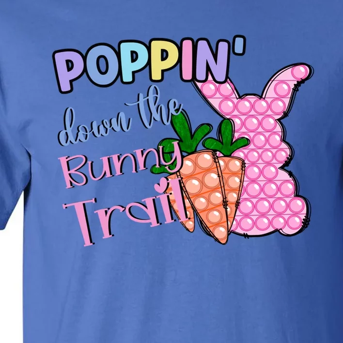 Poppin’ Down The Bunny Trail Gift Tall T-Shirt