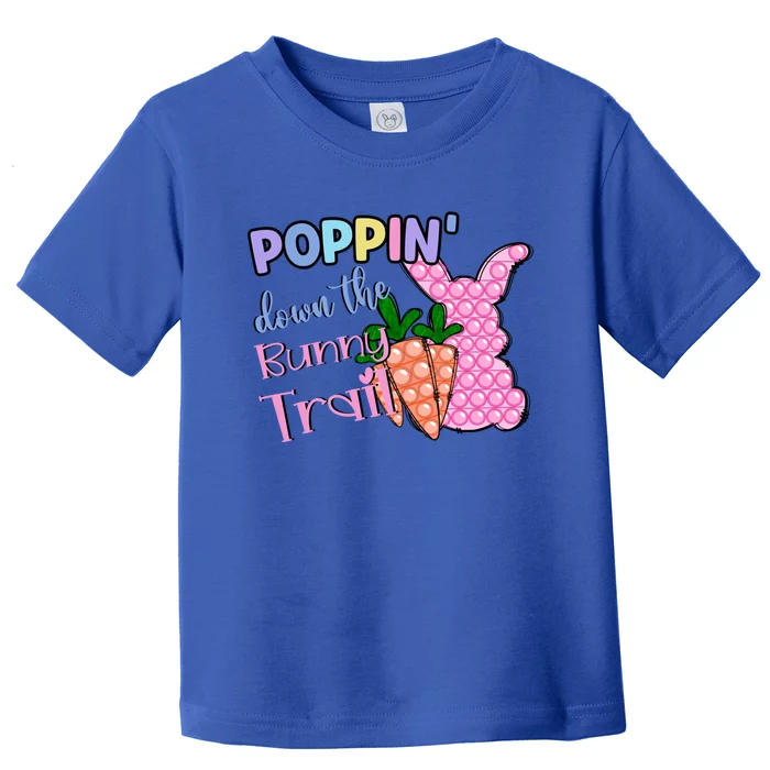 Poppin’ Down The Bunny Trail Gift Toddler T-Shirt