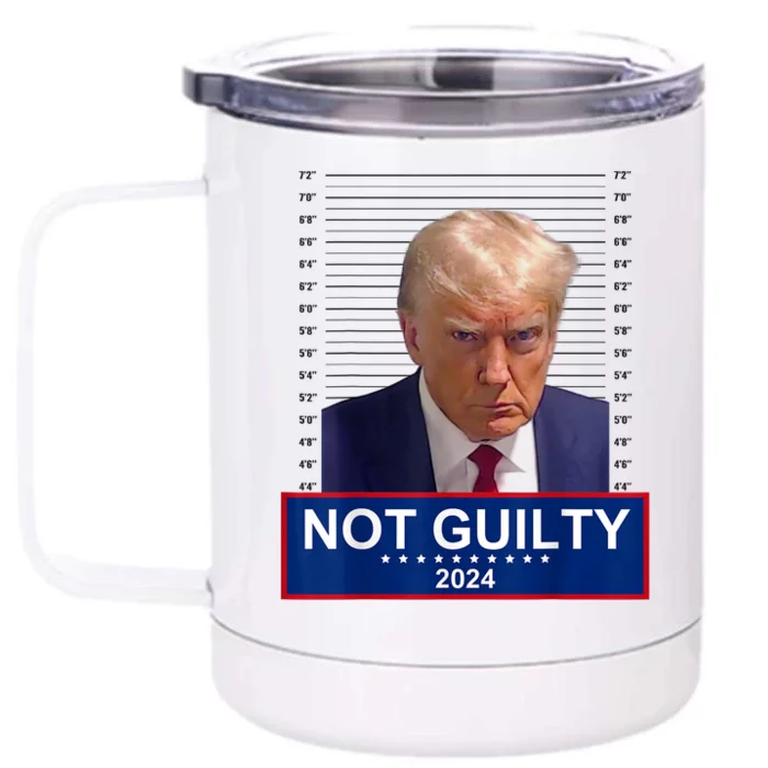 President Donald Trump Mugshot 2024 Not Guilty Supporter Front & Back 12oz Stainless Steel Tumbler Cup