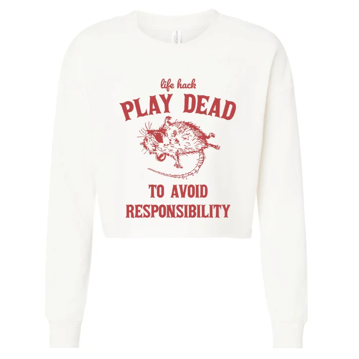 Play Dead To Avoid Responsibility Retro Cropped Pullover Crew