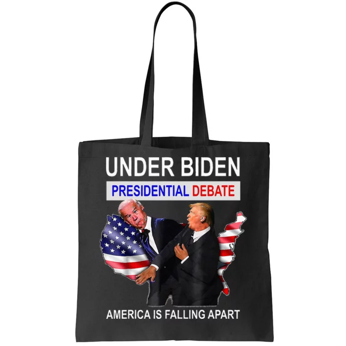 Presidential Debate Under Biden America Is Falling Apart Tote Bag