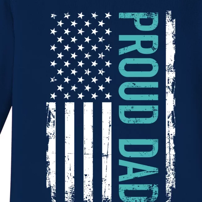 Proud Dad Us American Flag Gift For Father's Day Gift Baby Long Sleeve Bodysuit