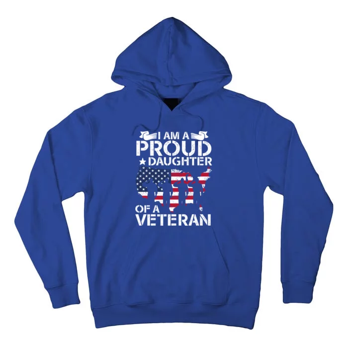 Proud Daughter Veteran Nothing Scares Patriotic Veterans Day Meaningful Gift Tall Hoodie