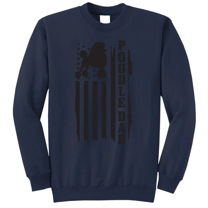 Poodle Dad Vintage American Flag Patriotic Dog Sweatshirt