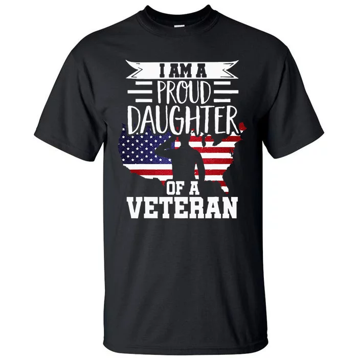 Proud Daughter Veteran Nothing Scares Patriotic Veterans Day Tall T-Shirt