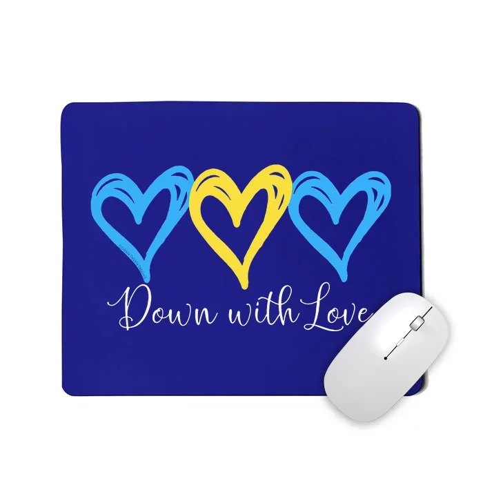 Pretty Down With Love World Down Syndrome Awareness Day Mousepad