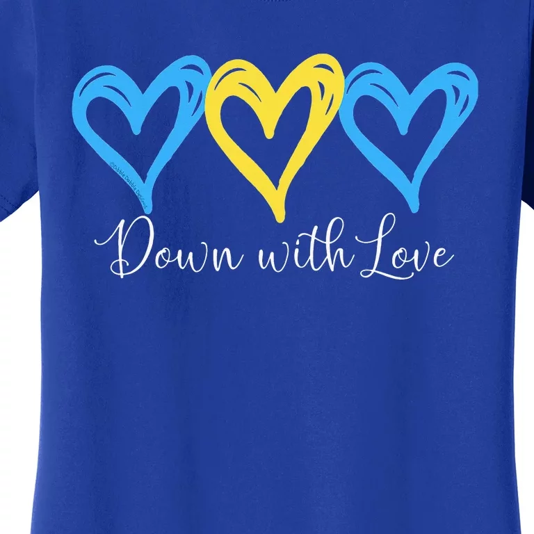 Pretty Down With Love World Down Syndrome Awareness Day Women's T-Shirt