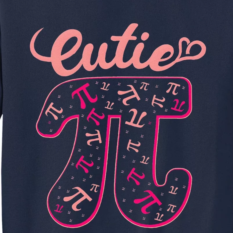 Pi Day Women Math Teacher Cutie Pi Tall Sweatshirt