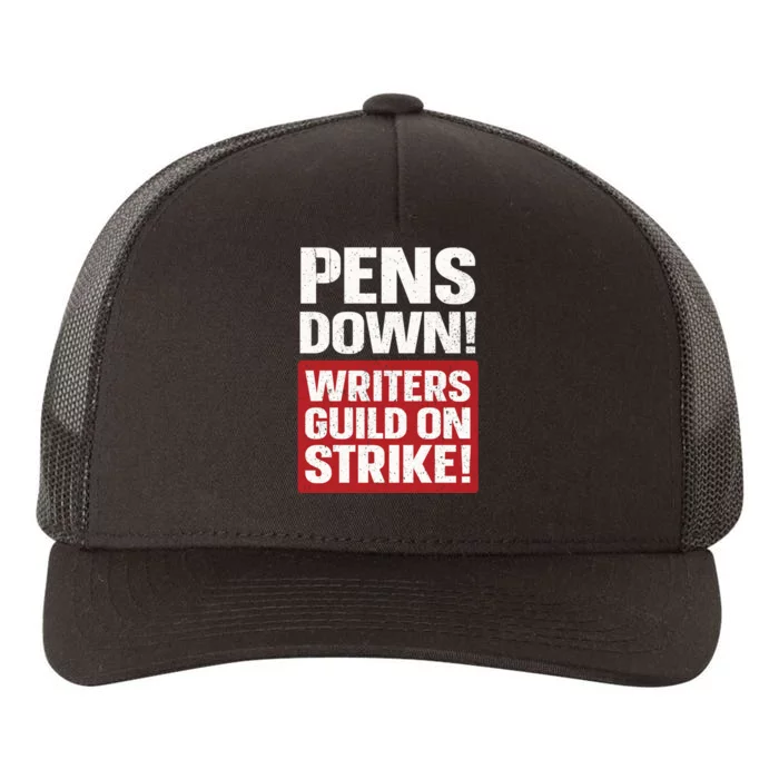 Pens Down Writers Guild Of America WGA Strike Pencils Down Yupoong Adult 5-Panel Trucker Hat