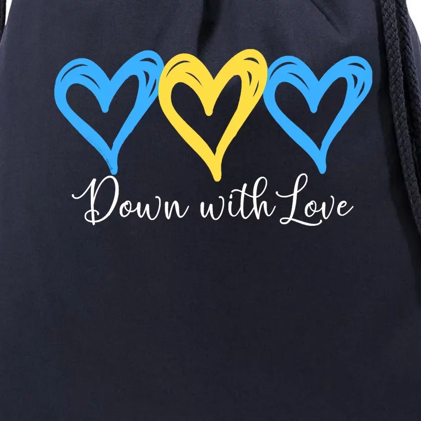 Pretty Down With Love World Down Syndrome Awareness Day Drawstring Bag