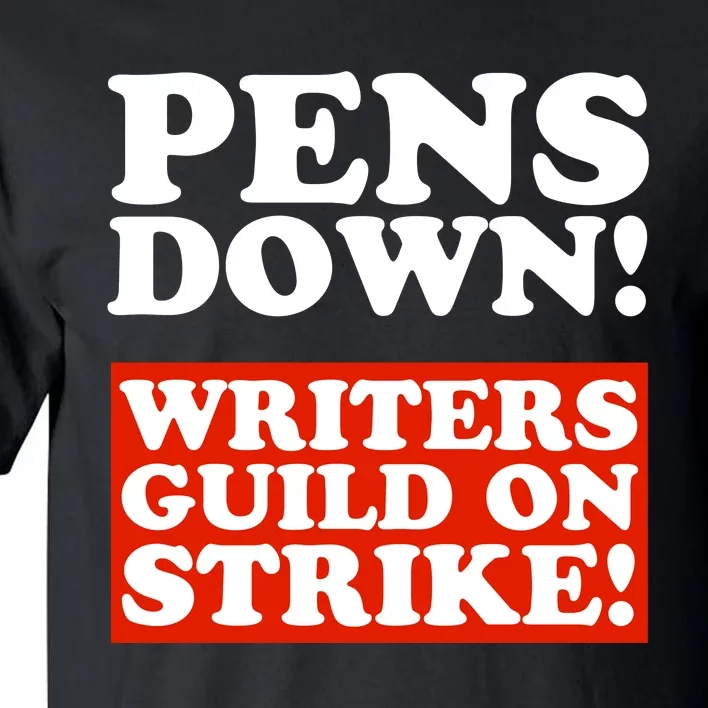 Pens Down Writers Guild On Strike Anti Ai Chatbots Wga Tall T-Shirt