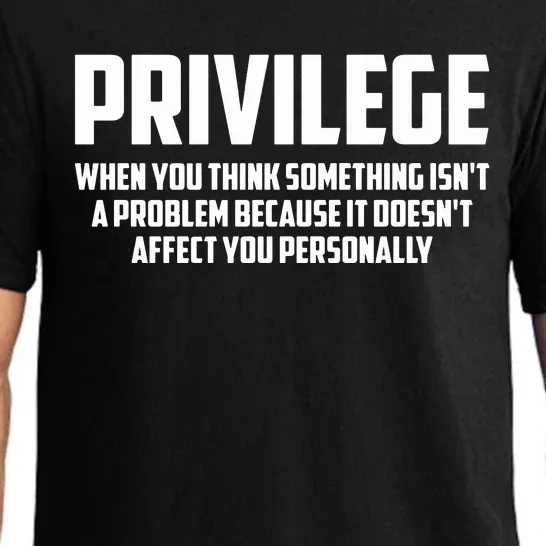 Privilege Definition When It Doesn't Affect You Personally Pajama Set