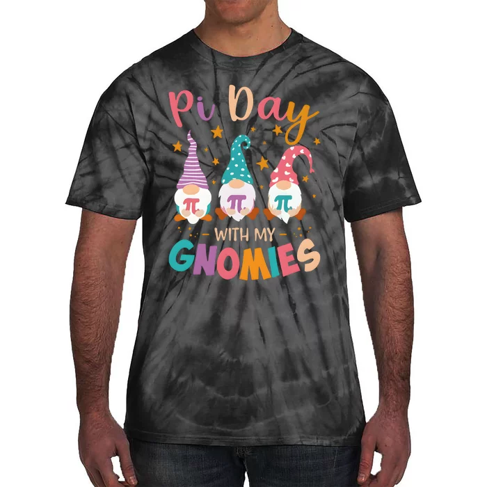 Pi Day With My Gnomies Tie-Dye T-Shirt