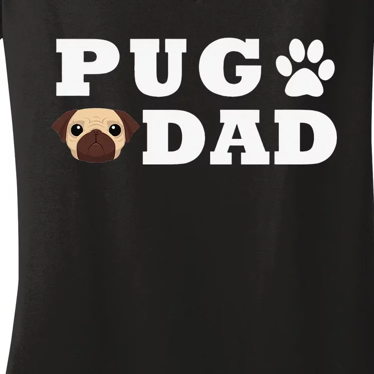 Pug Dad with Paw and Pug Graphic Women's V-Neck T-Shirt