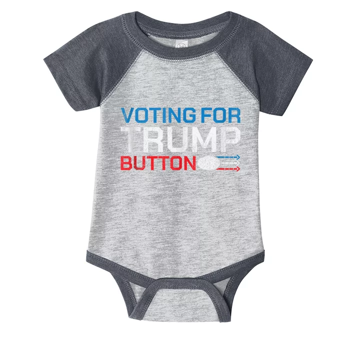 Presidential Election 2024 Voting For Trump Button Infant Baby Jersey Bodysuit